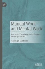 Manual Work and Mental Work - Christoph Strosetzki - 9783662663653