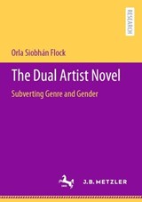 The Dual Artist Novel - Orla Siobhan Flock - 9783662671276