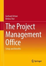 The Project Management Office - ORTNER,  Gerhard ; Stur, Betina - 9783662691526
