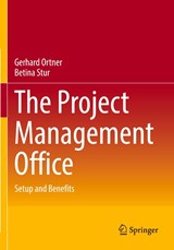 The Project Management Office - Gerhard Ortner ; Betina Stur - 9783662691557