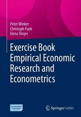 Exercise Book Empirical Economic Research and Econometrics - Peter Winker ;  Christoph Funk ;  Elena Tönjes - 9783662727126