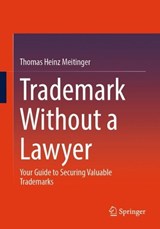 Trademark Without a Lawyer -  Thomas Heinz Meitinger - 9783662731260