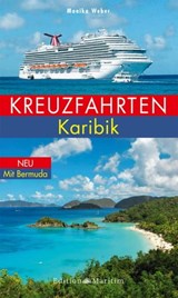 Kreuzfahrten Karibik - Monika Weber - 9783667106469