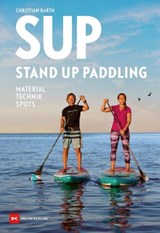 SUP – Stand Up Paddling - Christian Barth - 9783667130563