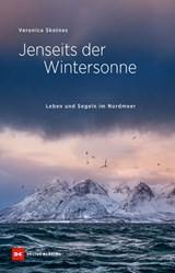 Jenseits der Wintersonne - Veronica Skotnes - 9783667132567