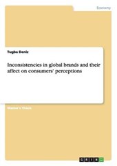 Inconsistencies in global brands and their affect on consumers' perceptions