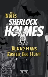 Bunnymans Easter Egg Hunt (Nils Noirs Sherlock Holmes 13) - Nils Noir - 9783689842895