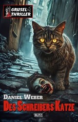 Grusel-Thriller 16: Des Schreibers Katze - Daniel Weber - 9783689845001