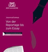 Journalismus - Giovanni di Lorenzo ; Tanja Selzer ; Harald Martenstein ; Katja Nicodemus ; Jens Jessen ; Sabine Rückert ; Bernd Ulrich - 9783689877699