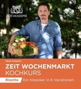 ZEIT Wochenmarkt Kochkurs - Silvio Knezevic - 9783689877828