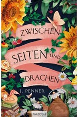 Zwischen Seiten und Drachen - J. Penner - 9783690510189