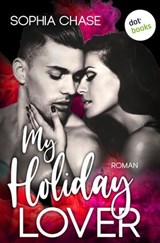 My Holiday Lover - Sophia Chase - 9783690767217