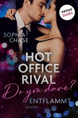 Hot Office Rival: Do You Dare? Entflammt - Sophia Chase - 9783690769648