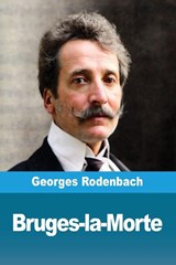 Bruges-la-Morte - Georges Rodenbach - 9783690823296
