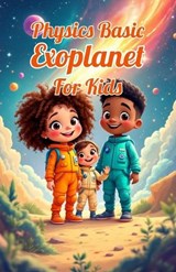 Physics Basic Exoplanet for Kids - Khasan Laudry - 9783690830928