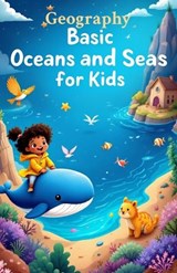 Geography Basic Oceans and Seas for Kids - Khasan Laudry - 9783690831840
