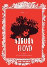 Aurora Floyd - Marry Elizabeth Braddon - 9783691047714