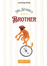 Mr. Stubbs's Brother - James Otis - 9783691047769