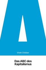 Das ABC des Kapitalismus - Vivek Chibber - 9783691510263