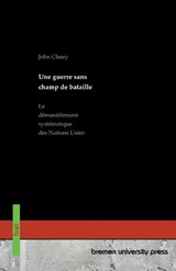 Une guerre sans champ de bataille - John Cleary - 9783691736748