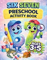 The Ultimate 67 Preschool Activity Book for Ages 3-5 - 67 Six and Seven - 9783692967653