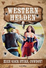 Zieh oder stirb, Cowboy! - U.H. Wilken - 9783693710609