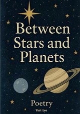 Between Stars and Planets - Yuri Lee - 9783695158591