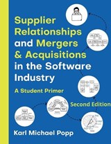 Supplier Relationships and Mergers & Acquisitions in the Software Industry - Karl Michael Popp - 9783695187324