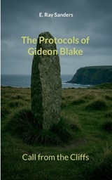 The Protocols of Gideon Blake - E Ray Sanders - 9783695199792