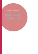 Other Views 2026 April - Siegfried Zwickausch - 9783695709755