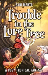 Trouble In The Lore Tree - Zari Mehta - 9783695712076