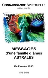Messages d'une famille d'âmes astrales - Mike Brand - 9783695728060