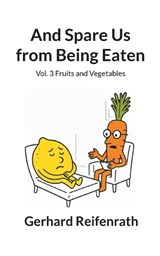 And Spare Us from Being Eaten - Gerhard Reifenrath - 9783695741106