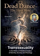 Dead Dance - The Trans-Bible -  - 9783695758722