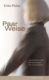 Paar Weise - Erika Pluhar - 9783701742554