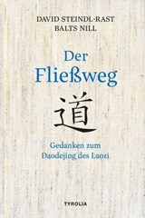Der Fließweg - David Steindl-Rast ; Balts Nill - 9783702241780