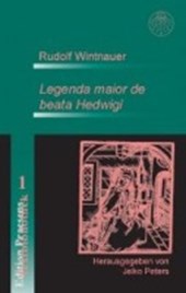 Rudolf Wintnauers Übersetzung der "Legenda maior de beata Hedwigi"