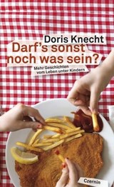 Darfs sonst noch was sein? - Doris Knecht - 9783707603415
