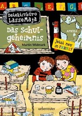 Detektivbüro LasseMaja - Das Schulgeheimnis - Martin Widmark - 9783709001226