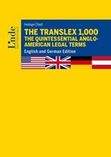 The Translex 1,000 – The Quintessential Anglo-American Legal Terms - Franz J. Heidinger ; Martin Riedl - 9783709412442