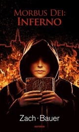 Morbus Dei: Inferno - Bastian Zach ; Matthias Bauer - 9783709936320