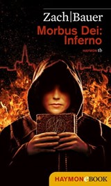 Morbus Dei: Inferno - Bastian Zach ; Matthias Bauer - 9783709974186