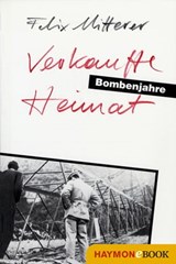 Verkaufte Heimat - Felix Mitterer - 9783709974919