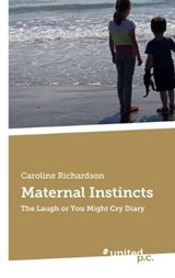 Maternal Instincts - RICHARDSON,  Caroline - 9783710340161