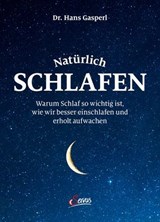 Natürlich schlafen - Hans Gasperl - 9783710450969