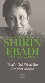 An Appeal by Shirin Ebadi to the world - Shirin Ebadi ; Gudrun Harrer - 9783710950230