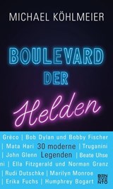 Boulevard der Helden - Michael Köhlmeier - 9783710951541