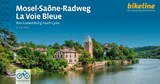 Mosel - Saone Radweg - La Voie Bleue - Esterbauer Verlag - 9783711102003