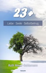 23 + - Ruth Meyer-Bahlsmann - 9783711610256
