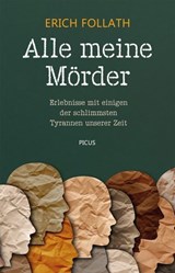 Alle meine Mörder - Erich Follath - 9783711755506